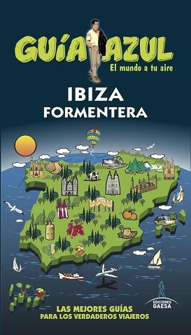 IBIZA Y FORMENTERA | 9788416766840 | INGELMO, ANGEL/MAZARRASA, LUIS/GÓNZALEZ, IGNACIO/MORA, GERADO | Llibreria L'Illa - Llibreria Online de Mollet - Comprar llibres online