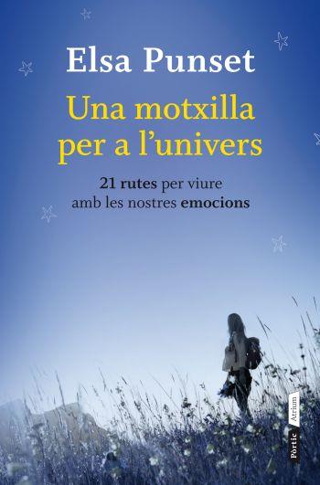 MOTXILLA PER A L'UNIVERS, UNA | 9788498092158 | PUNSET, ELSA | Llibreria L'Illa - Llibreria Online de Mollet - Comprar llibres online