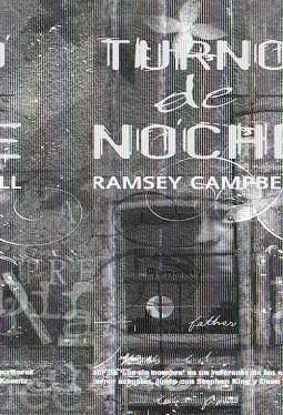 TURNO DE NOCHE | 9788498003734 | CAMPBELL, RAMSEY | Llibreria L'Illa - Llibreria Online de Mollet - Comprar llibres online