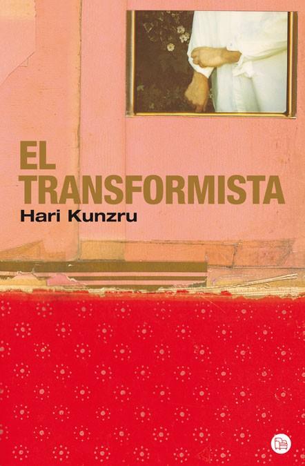 TRANSFORMISTA, EL | 9788466322003 | KUNZRU, HARI | Llibreria L'Illa - Llibreria Online de Mollet - Comprar llibres online