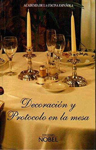 DECORACION Y PROTOCOLO EN LA MESA | 9788489770942 | Llibreria L'Illa - Llibreria Online de Mollet - Comprar llibres online