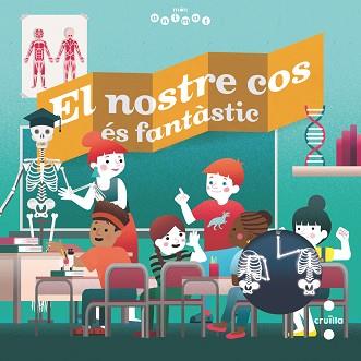 NOSTRE COS ÉS FANTÀSTIC, EL | 9788466147828 | TRE´DEZ, EMMANUEL | Llibreria L'Illa - Llibreria Online de Mollet - Comprar llibres online