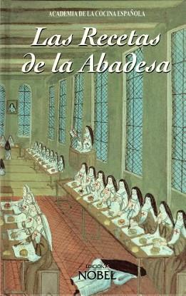 RECETAS DE LA ABADESA, LAS | 9788489770959 | Llibreria L'Illa - Llibreria Online de Mollet - Comprar llibres online