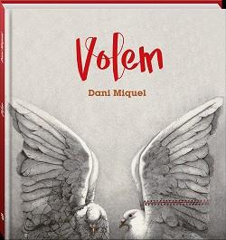 VOLEM | 9788418762604 | MIQUEL ANTICH, DANI | Llibreria L'Illa - Llibreria Online de Mollet - Comprar llibres online