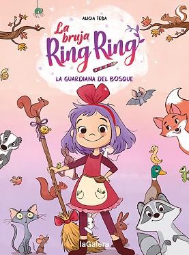 BRUJA RING RING 1. LA GUARDIANA DEL BOSQUE | 9788424672744 | TEBA, ALICIA | Llibreria L'Illa - Llibreria Online de Mollet - Comprar llibres online