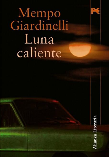 LUNA CALIENTE | 9788420651866 | GIARDINELLI, MEMPO | Llibreria L'Illa - Llibreria Online de Mollet - Comprar llibres online