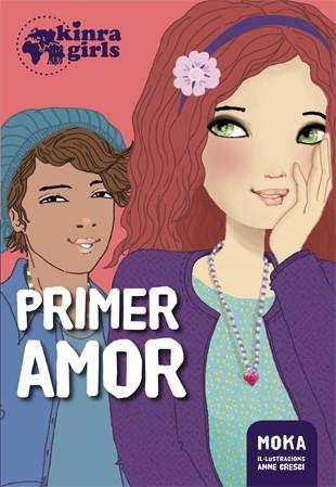 KINRA 7. PRIMER AMOR | 9788424659868 | MOKA | Llibreria L'Illa - Llibreria Online de Mollet - Comprar llibres online