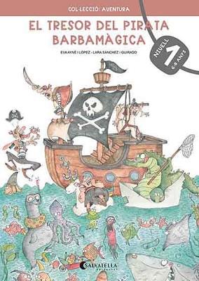 TRESOR DEL PIRATA BARBAMÀGICA 1, EL | 9788418427220 | AYNÉ I LÓPEZ, EVA | Llibreria L'Illa - Llibreria Online de Mollet - Comprar llibres online