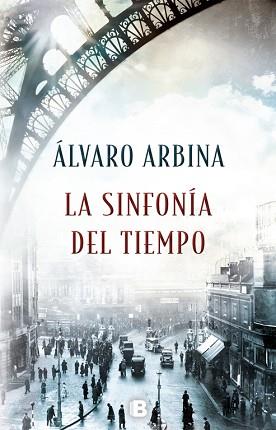 SINFONÍA DEL TIEMPO, LA | 9788466662765 | ARBINA, ALVARO | Llibreria L'Illa - Llibreria Online de Mollet - Comprar llibres online