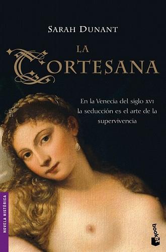 CORTESANA, LA | 9788432250163 | DUNANT, SARAH | Llibreria L'Illa - Llibreria Online de Mollet - Comprar llibres online