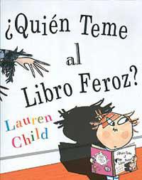 QUIEN TEME AL LIBRO FEROZ? | 9788484880752 | CHILD, LAUREN | Llibreria L'Illa - Llibreria Online de Mollet - Comprar llibres online