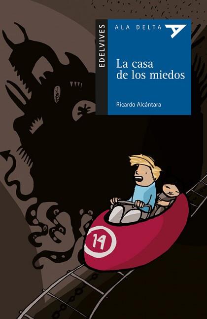 CASA DE LOS MIEDOS, LA | 9788426372697 | ALCANTARA, RICARDO | Llibreria L'Illa - Llibreria Online de Mollet - Comprar llibres online