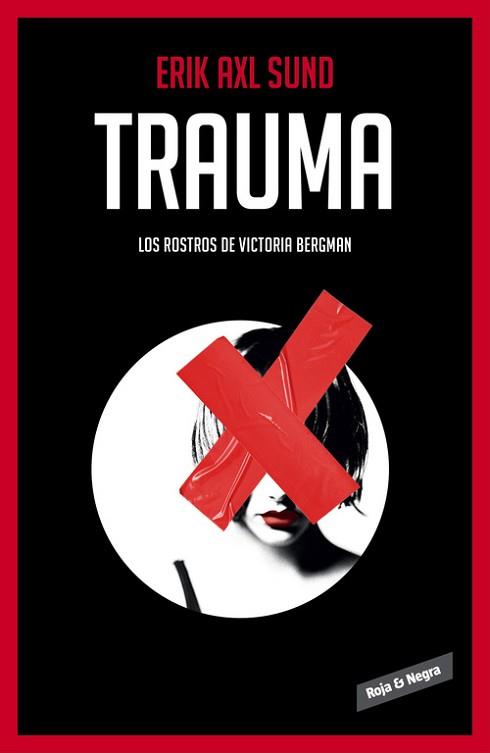 TRAUMA | 9788416195312 | AXL SUND, ERIK | Llibreria L'Illa - Llibreria Online de Mollet - Comprar llibres online