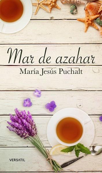 MAR DE AZAHAR | 9788416580453 | PUCHALT FARINÓS, MARÍA JESÚS | Llibreria L'Illa - Llibreria Online de Mollet - Comprar llibres online