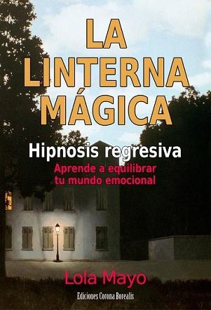 LINTERNA MAGICA, LA | 9788495645241 | MAYO, LOLA | Llibreria L'Illa - Llibreria Online de Mollet - Comprar llibres online