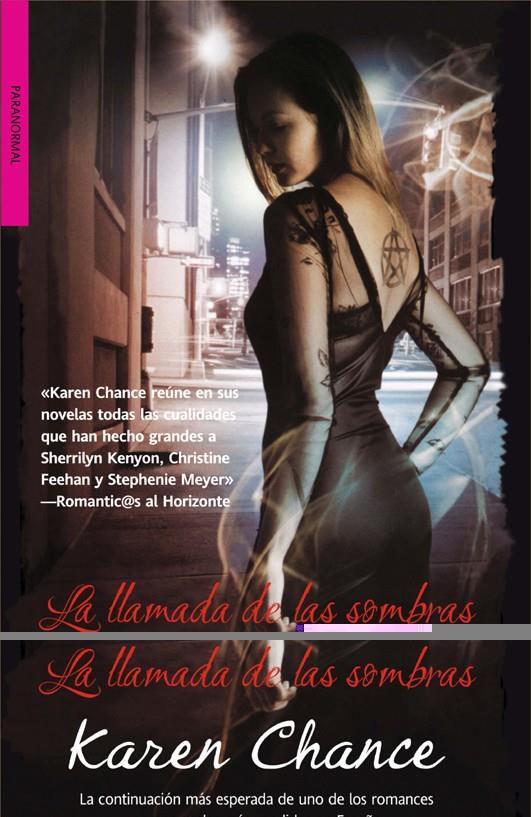 LLAMADA DE LAS SOMBRAS, LA | 9788498005653 | CHANCE, KAREN | Llibreria L'Illa - Llibreria Online de Mollet - Comprar llibres online