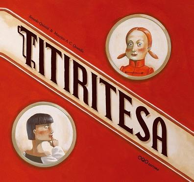 TITIRITESA | 9788496788961 | QUINTIA, XERARDO (1970- ) | Llibreria L'Illa - Llibreria Online de Mollet - Comprar llibres online