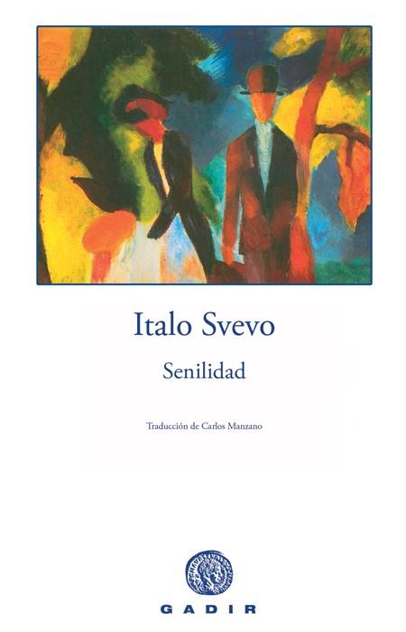 SENILIDAD | 9788493603359 | SVEVO, ITALO | Llibreria L'Illa - Llibreria Online de Mollet - Comprar llibres online