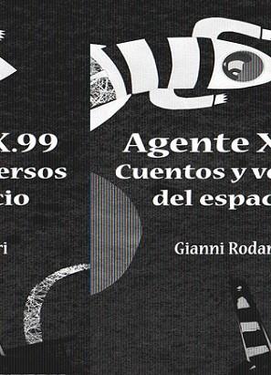 AGENTE X.99 CUENTOS Y VERSOS DEL ESPACIO | 9788496947542 | RODARI, GIANNI | Llibreria L'Illa - Llibreria Online de Mollet - Comprar llibres online