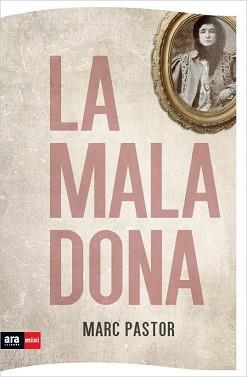 MALA DONA, LA | 9788493905545 | PASTOR PEDRON, MARC | Llibreria L'Illa - Llibreria Online de Mollet - Comprar llibres online