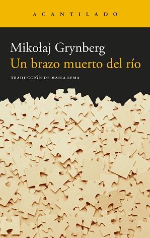 BRAZO MUERTO DEL RÍO, UN | 9788419958051 | GRYNBERG, MIKOLAJ | Llibreria L'Illa - Llibreria Online de Mollet - Comprar llibres online