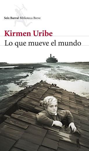 LO QUE MUEVE EL MUNDO | 9788432215476 | URIBE, KIRMEN | Llibreria L'Illa - Llibreria Online de Mollet - Comprar llibres online