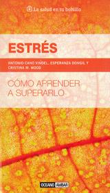 ESTRÉS | 9788475567952 | CANO, DR. ANTONIO/DONGIL, DRA. ESPERANZA/WOOD, DRA | Llibreria L'Illa - Llibreria Online de Mollet - Comprar llibres online