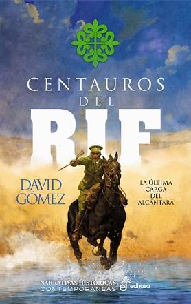 CENTAUROS DEL RIF | 9788435064538 | GÓMEZ, DAVID | Llibreria L'Illa - Llibreria Online de Mollet - Comprar llibres online