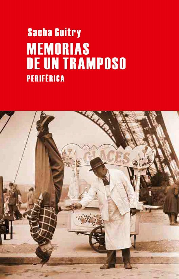 MEMORIAS DE UN TRAMPOSO | 9788492865567 | GUITRY, SACHA | Llibreria L'Illa - Llibreria Online de Mollet - Comprar llibres online