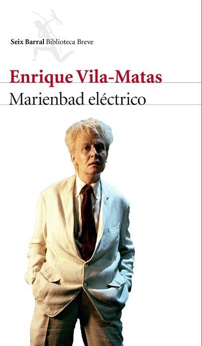 MARIENBAD ELÉCTRICO | 9788432225789 | VILA-MATAS, ENRIQUE | Llibreria L'Illa - Llibreria Online de Mollet - Comprar llibres online