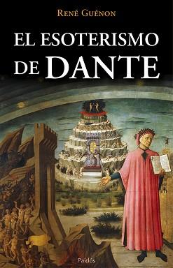 ESOTERISMO DE DANTE, EL | 9788449329401 | GUÉNON, RENE | Llibreria L'Illa - Llibreria Online de Mollet - Comprar llibres online