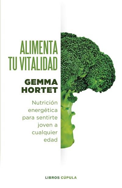 ALIMENTA TU VITALIDAD | 9788448037376 | HORTET, GEMMA | Llibreria L'Illa - Llibreria Online de Mollet - Comprar llibres online