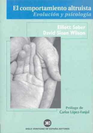 COMPORTAMIENTO ALTRUISTA, EL | 9788432310492 | SOBER, ELLIOTT | Llibreria L'Illa - Llibreria Online de Mollet - Comprar llibres online