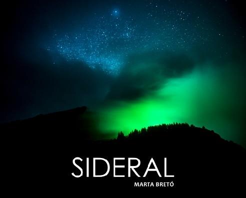 SIDERAL | 9788469762127 | BRETÓ LUCIO, MARTA | Llibreria L'Illa - Llibreria Online de Mollet - Comprar llibres online