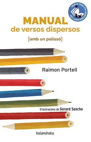 MANUAL DE VERSOS DISPERSOS (AMB UN POLISSÓ) | 9788418558962 | PORTELL, RAIMON/SANCHO, GERARD | Llibreria L'Illa - Llibreria Online de Mollet - Comprar llibres online