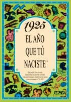 1925 AÑO QUE TU NACISTE | 9788488907622 | COLLADO BASCOMPTE, ROSA | Llibreria L'Illa - Llibreria Online de Mollet - Comprar llibres online