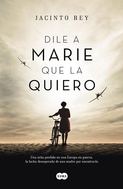 DILE A MARIE QUE LA QUIERO | 9788483658840 | REY, JACINTO | Llibreria L'Illa - Llibreria Online de Mollet - Comprar llibres online