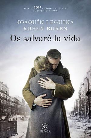 OS SALVARÉ LA VIDA | 9788467050516 | LEGUINA, JOAQUÍN/BUREN, RUBÉN | Llibreria L'Illa - Llibreria Online de Mollet - Comprar llibres online