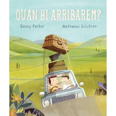 QUAN HI ARRIBAREM | 9788415315438 | PARKER, DANNY | Llibreria L'Illa - Llibreria Online de Mollet - Comprar llibres online