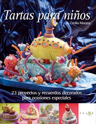 TARTAS PARA NIÑOS | 9788415193227 | MORANA, CECILIA | Llibreria L'Illa - Llibreria Online de Mollet - Comprar llibres online