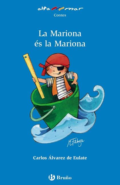 MARIONA ÉS LA MARIONA, LA | 9788469623046 | ÁLVAREZ DE EULATE ALBERDI, CARLOS MIGUEL | Llibreria L'Illa - Llibreria Online de Mollet - Comprar llibres online