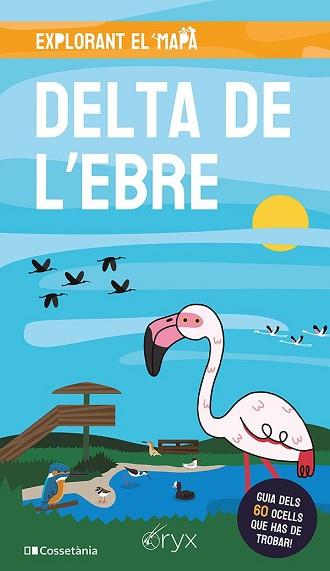 DELTA DE L'EBRE | 9788413563886 | AUTOR, SENSE | Llibreria L'Illa - Llibreria Online de Mollet - Comprar llibres online