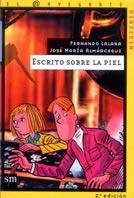 ESCRITO SOBRE LA PIEL | 9788434873353 | LALANA, FERNANDO; ALMARCEGUI, JOSE MARIA | Llibreria L'Illa - Llibreria Online de Mollet - Comprar llibres online