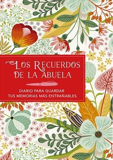 RECUERDOS DE LA ABUELA, LOS | 9788417166014 | AA. VV. | Llibreria L'Illa - Llibreria Online de Mollet - Comprar llibres online