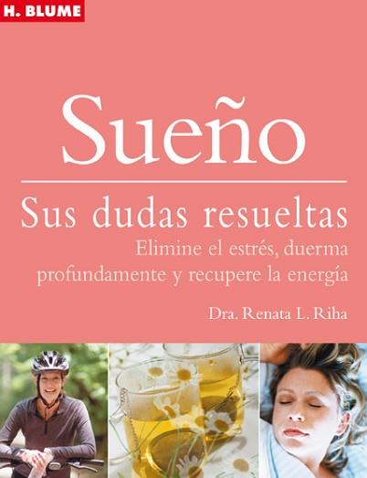 SUEÑO. SUS DUDAS DEVUELTAS | 9788496669093 | RIHA, RENATA L. | Llibreria L'Illa - Llibreria Online de Mollet - Comprar llibres online