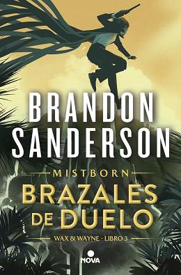 BRAZALES DE DUELO ( | 9788419260307 | SANDERSON, BRANDON | Llibreria L'Illa - Llibreria Online de Mollet - Comprar llibres online