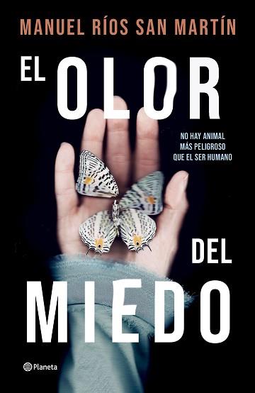 OLOR DEL MIEDO, EL | 9788408276593 | RÍOS SAN MARTÍN, MANUEL | Llibreria L'Illa - Llibreria Online de Mollet - Comprar llibres online