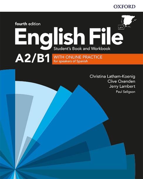 ENGLISH FILE 4TH EDITION A2/B1. STUDENT'S BOOK AND WORKBOOK WITH KEY PACK | 9780194058124 | LATHAM-KOENIG, CHRISTINA/OXENDEN, CLIVE/LAMBERT, JERRY/SELIGSON, PAUL | Llibreria L'Illa - Llibreria Online de Mollet - Comprar llibres online