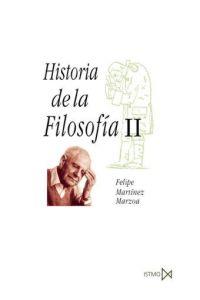 HISTORIA DE LA FILOSOFIA II | 9788470902741 | FELIPE MARTINEZ MARZOA | Llibreria L'Illa - Llibreria Online de Mollet - Comprar llibres online