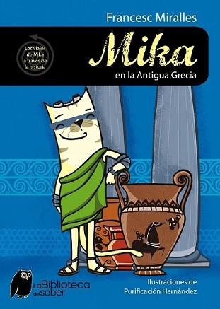 MIKA EN LA ANTIGUA GRECIA | 9788497544245 | MIRALLE, FRANCESC Y HERNANDEZ,P. | Llibreria L'Illa - Llibreria Online de Mollet - Comprar llibres online